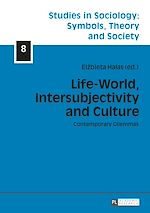 Télécharger le livre :  Life-World, Intersubjectivity and Culture