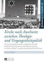 Download this eBook Kirche nach Auschwitz zwischen Theologie und Vergangenheitspolitik
