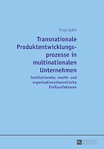 Télécharger le livre :  Transnationale Produktentwicklungsprozesse in multinationalen Unternehmen