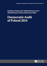 Télécharger le livre :  Democratic Audit of Poland 2014