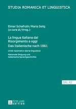 Télécharger le livre :  La lingua italiana dal Risorgimento a oggi- Das Italienische nach 1861