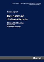 Télécharger le livre :  Heuristics of Technosciences