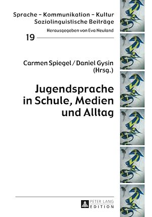 Téléchargez le livre :  Jugendsprache in Schule, Medien und Alltag