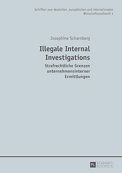 Télécharger le livre :  Illegale Internal Investigations