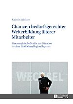 Télécharger le livre :  Chancen bedarfsgerechter Weiterbildung aelterer Mitarbeiter