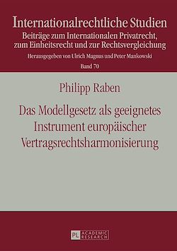 Télécharger le livre :  Das Modellgesetz als geeignetes Instrument europaeischer Vertragsrechtsharmonisierung