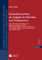 Télécharger le livre :  Gesundheitsschutz als Aufgabe der Betriebs- und Tarifparteien