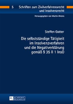 Télécharger le livre :  Die selbststaendige Taetigkeit im Insolvenzverfahren und die Negativerklaerung gemaeß § 35 II 1 InsO