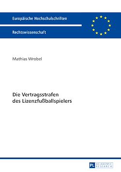 Télécharger le livre :  Die Vertragsstrafen des Lizenzfußballspielers