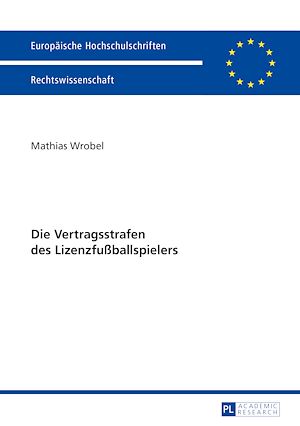 Téléchargez le livre :  Die Vertragsstrafen des Lizenzfußballspielers