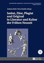 Télécharger le livre :  Imitat, Zitat, Plagiat und Original in Literatur und Kultur der Fruehen Neuzeit