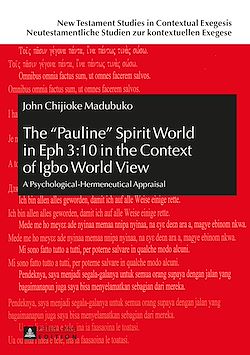 Télécharger le livre :  The «Pauline» Spirit World in Eph 3:10 in the Context of Igbo World View