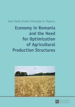 Télécharger le livre :  Economy in Romania and the Need for Optimization of Agricultural Production Structures