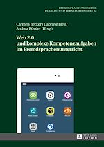 Télécharger le livre :  Web 2.0 und komplexe Kompetenzaufgaben im Fremdsprachenunterricht
