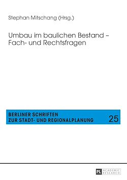 Télécharger le livre :  Umbau im baulichen Bestand – Fach- und Rechtsfragen