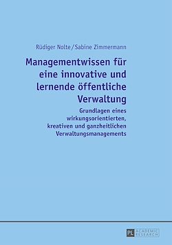 Télécharger le livre :  Managementwissen fuer eine innovative und lernende oeffentliche Verwaltung