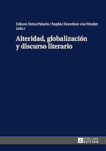Télécharger le livre :  Alteridad, globalización y discurso literario