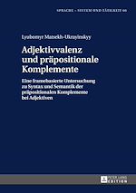 Télécharger le livre :  Adjektivvalenz und praepositionale Komplemente