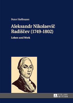 Télécharger le livre :  Aleksandr Nikolaevic Radišcev (1749-1802)