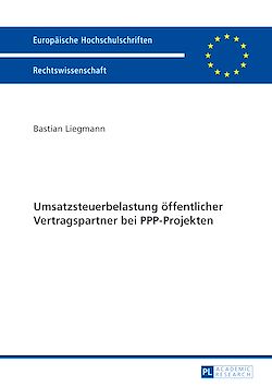Télécharger le livre :  Umsatzsteuerbelastung oeffentlicher Vertragspartner bei PPP-Projekten