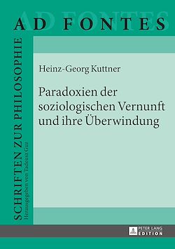 Télécharger le livre :  Paradoxien der soziologischen Vernunft und ihre Ueberwindung