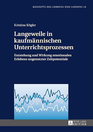 Téléchargez le livre :  Langeweile in kaufmaennischen Unterrichtsprozessen