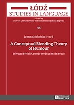 Télécharger le livre :  A Conceptual Blending Theory of Humour