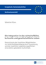 Télécharger le livre :  Die Integration in das wirtschaftliche, kulturelle und gesellschaftliche Leben