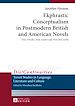 Télécharger le livre :  Ekphrastic Conceptualism in Postmodern British and American Novels