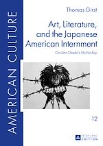 Télécharger le livre :  Art, Literature, and the Japanese American Internment