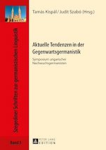 Télécharger le livre :  Aktuelle Tendenzen in der Gegenwartsgermanistik