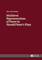 Télécharger le livre :  Multilevel Representations of Power in Harold Pinter's Plays