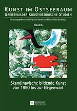 Télécharger le livre :  Skandinavische bildende Kunst von 1950 bis zur Gegenwart