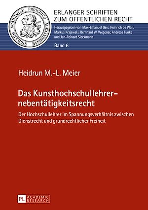Téléchargez le livre :  Das Kunsthochschullehrernebentaetigkeitsrecht