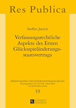 Télécharger le livre :  Verfassungsrechtliche Aspekte des Ersten Gluecksspielaenderungsstaatsvertrags