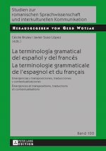 Télécharger le livre :  La terminología gramatical del español y del francés- La terminologie grammaticale de l’espagnol et du français