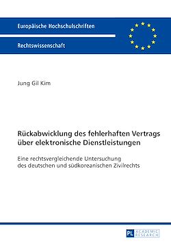 Télécharger le livre :  Rueckabwicklung des fehlerhaften Vertrags ueber elektronische Dienstleistungen