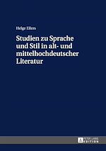 Télécharger le livre :  Studien zu Sprache und Stil in alt- und mittelhochdeutscher Literatur