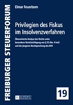 Télécharger le livre :  Privilegien des Fiskus im Insolvenzverfahren