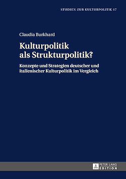 Télécharger le livre :  Kulturpolitik als Strukturpolitik?