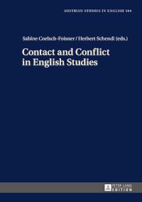 Télécharger le livre :  Contact and Conflict in English Studies