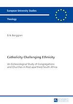 Télécharger le livre :  Catholicity Challenging Ethnicity