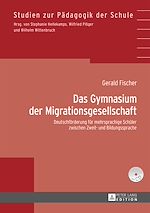 Télécharger le livre :  Das Gymnasium der Migrationsgesellschaft