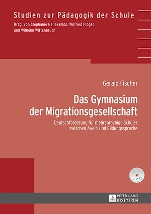 Téléchargez le livre :  Das Gymnasium der Migrationsgesellschaft