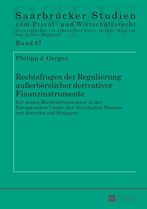 Téléchargez le livre :  Rechtsfragen der Regulierung außerboerslicher derivativer Finanzinstrumente