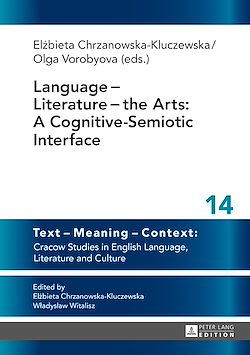 Télécharger le livre :  Language - Literature - the Arts: A Cognitive-Semiotic Interface