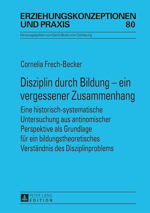 Téléchargez le livre :  Disziplin durch Bildung – ein vergessener Zusammenhang