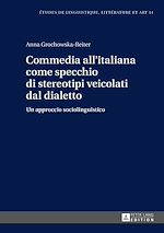 Télécharger le livre :  Commedia all'italiana come specchio di stereotipi veicolati dal dialetto