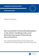 Télécharger le livre :  Das europaeische Emissionshandelssystem in der dritten Handelsperiode unter Beruecksichtigung der Einbeziehung des Luftverkehrs