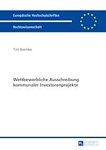 Télécharger le livre :  Wettbewerbliche Ausschreibung kommunaler Investorenprojekte